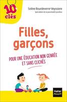 Filles, garçons, Pour une éducation non genrée et sans clichés