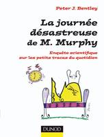 La journée désastreuse de M. Murphy