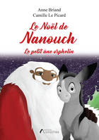 Le Noël de Nanouch, Le Petit Âne orphelin