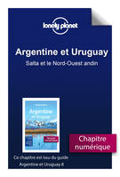 Argentine et Uruguay - Salta et le Nord-Ouest andin