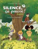 Silence, ça pousse ! - Junior