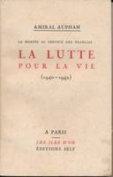 La lutte pour la vie. 1940-1942. La Marine au service des Français