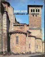 Saint-Sever millénaire de l'abbaye - colloque international 25,26 et 27 mai 1985., colloque international, 25, 26 et 27 mai 1985