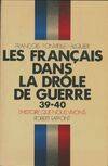 Les francais dans la drôle de guerre