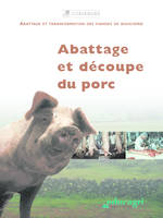 Abattage et découpe du porc