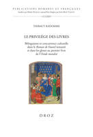 Le privilège des livres, Bilinguisme et concurrence culturelle dans le roman de fauvel remanié et dans les gloses au premier livre de l'ovide moralisé