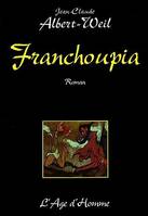 Franchoupia - roman, roman