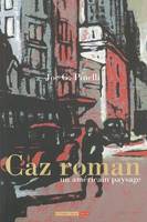 Caz roman, un américain paysage