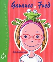 Les aventures de Garance et Fred, GARANCE ET FRED