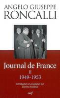 II, 1949-1953, Journal de France