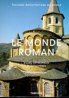 Le monde roman villes, cathédrales et monastères - Collection Taschen-Architecture mondiale., villes, cathédrales et monastères