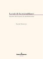 La voie de la ressemblance, Itinéraire dans la pensée de saint Bonaventure