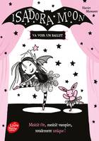 4, Isadora Moon / Isadora Moon va voir un ballet / Jeunesse. Junior