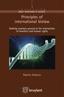 Principles of international biolaw, Seeking common ground at the intersection of bioethics and human rights