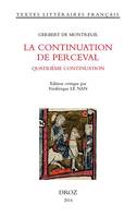 La Continuation de Perceval, Quatrième continuation