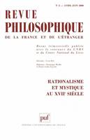 Revue philosophique 2000, t. 125 (2), Rationalisme et mystique au XVIIe siècle