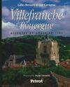 Villefranche de Rouergue: Histoire et génie du lieu Bernard, Gilles and Cavagnac, Guy, histoire et génie du lieu