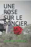 UNE ROSE SUR LE RONCIER, EDITION 2022