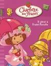 Charlotte aux Fraises, 9, 9 - Il pleut à Fraisi-Paradis