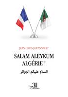 Salam aleykum Algérie !, السلام عليكم الجزائر