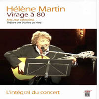 HELENE MARTIN VIRAGE A 80 THEATRE DES BOUFFES DU NORD