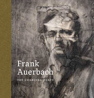 Frank Auerbach, The Charcoal Heads