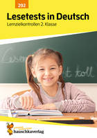 292, Lesetests in Deutsch - Lernzielkontrollen 2. Klasse