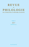 Revue de philologie, de littérature et d'histoire anciennes volume 91-2, Fascicule 2