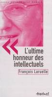 L'ultime honneur des intellectuels