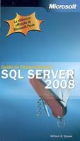 SQL SERVER 2008 - GUIDE DE L'ADMINISTRATEUR, Microsoft