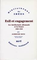 Exil et engagement, Les intellectuels allemands et la France, 1930-1940