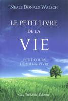 Le petit livre de la vie, guide pratique