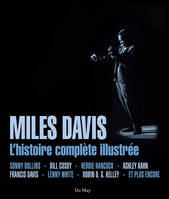 Miles Davis - l'histoire complète illustrée