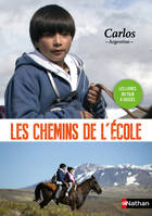 Sur les chemins de l'école:Carlos