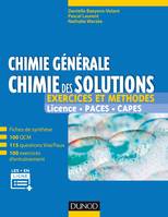 Chimie générale : chimie des solutions - Exercices et méthodes  - Exercices et méthodes, Exercices et méthodes
