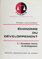 Économie du développement (2), Dynamique interne du développement