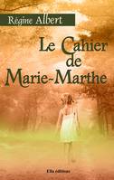 Le cahier de Marie-Marthe