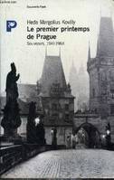 Premier printemps de prague (Le), souvenirs, 1941-1968
