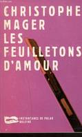 FEUILLETONS D'AMOUR (LES)