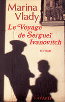 Le Voyage de Sergueï Ivanovitch, roman