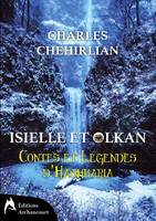 Isielle et Olkan, Contes et Légendes d'Hashkaria