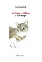 Le chat a créé Dieu à son image