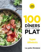 100 dîners dans un seul plat - Super débutants