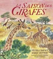 La saison des girafes