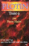 Les écrits de Plotin, 3, Traité 9, [Ennéades] VI, 9