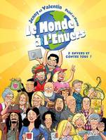 Le Monde à l'envers T02, Envers et contre tous !