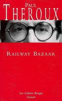 Railway Bazaar, (*)