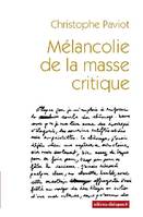 Mélancolie de la masse critique, nouvelles