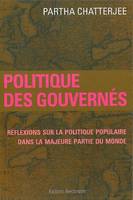 Politique des gouvernés, Réflexions sur la politique populaire dans la majeure partie du monde