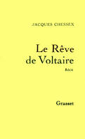 Le rêve de Voltaire, récit